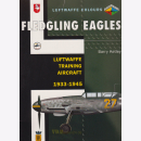 Fledgling Eagles - Luftwaffe Training Aircraft 1933-1945...