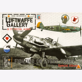 Fighting on every Front - Luftwaffe Gallery JG 77 Special Album 1938-1945 - Photos &amp; Profiles - Erik Mombeeck
