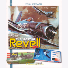 The Story of Revell Kits Volume 1 1950-1986 - Models and Figures 11 - Jean-Christophe Carbonel