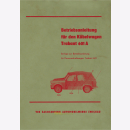 Betriebsanleitung für den Kübelwagen Trabant 601A Reprint...