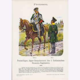 Uniformtafel Gr.4/Nr.1: PREUSSEN 1813 Freiwilliges J&auml;ger-Detachement des 1. Schlesischen Husaren-Regiments