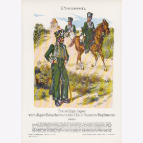 Uniformtafel Gr.4/Nr.2: PREUSSEN 1813/14 Freiwillige J&auml;ger vom J&auml;ger Detachement des 1. Leib-Husaren-Regiments