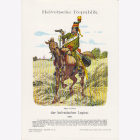 Uniformtafel Gr.4/Nr.23: HELVETISCHE REPUBLIK 1803. J&auml;ger zu Pferd der helvetischen Legion