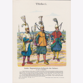 Uniformtafel Gr.4/Nr. 67: T&Uuml;RKEI 16. und 17. Jarhundert Solaks (Bogensch&uuml;tzen-Leibgarde des Sultans)