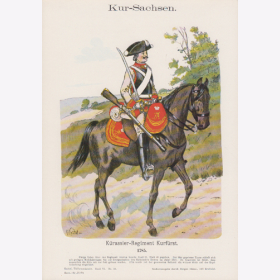 Uniformtafel Gr.4/Nr. 74: KUR-SACHSEN 1785. K&uuml;rassier-Regiment Kurf&uuml;rst