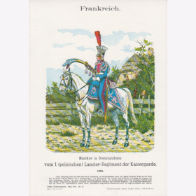 Uniformtafel Gr.4/Nr. 101: FRANKREICH 1810. Musiker in Dienstuniform vom 1. (polnischen) Lancier-Regiment der Kaisergarde