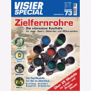 Visier Special 73 - Zielfernrohre - Die ultimative...