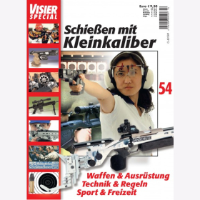 Visier Special 54 - Schie&szlig;en mit Kleinkaliber - Waffen &amp; Ausr&uuml;stung / Technik &amp; Regeln / Sport &amp; Freizeit