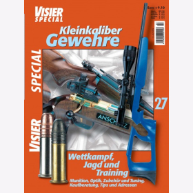 Visier Special 27 - Kleinkalibergewehre - Wettkampf, Jagd und Training