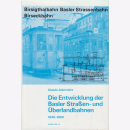 Die Entwicklung der Basler Strassen- und berlandbahnen,...