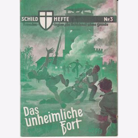 Das unheimliche Fort - Fremdenlegion, ein Schicksal ohne Gnade  /  Erich Kern