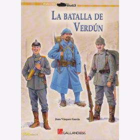 Die Schlacht um Verdun 1916 - La Batalla de Verd&uacute;n - Juan V&aacute;zquez Garc&iacute;a