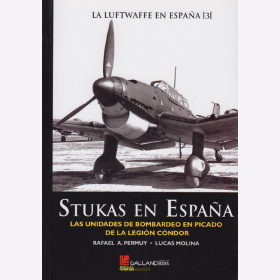 Stukas in Spanien - Stukas en Espa&ntilde;a - Einheiten der Sturzkampfbomber - R. A. Permuy / L. Molina