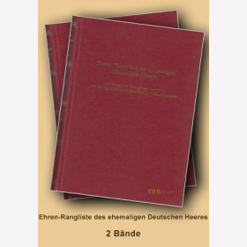 Ehren-Rangliste des ehemaligen Deutschen Heeres auf Grund der Ranglisten von 1914 mit den inzwischen eingetretenen Ver&auml;nderungen - Reprint