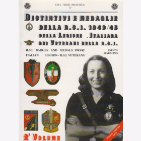 Distintivi e Medaglie della R.S.I. // R.S.I. Badges and Medals 1943/45 Vol. 2 - Fausto Sparacino