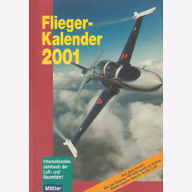 Fliegerkalender 2001 - Internationales Jahrbuch der Luft- und Raumfahrt