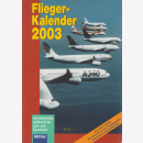 Fliegerkalender 2003 - Internationales Jahrbuch der Luft-...