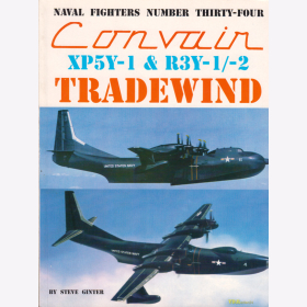 Convair XP5Y-1 &amp; R3Y-1/-2 Tradewind - Steve Ginter