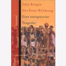 Der Erste Weltkrieg - Eine europäische Tragödie - J. Keegan