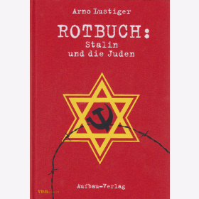 Rotbuch: Stalin und die Juden - Arno Lustiger