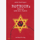 Rotbuch: Stalin und die Juden - Arno Lustiger