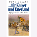 ...f&uuml;r Kaiser und Vaterland - Offizier in der alten...