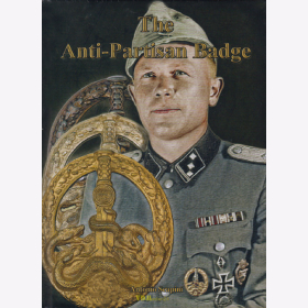 Scapini: The Anti-Partisan Badge - Das Bandenkampfabzeichen