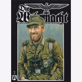 Die Wehrmacht Band 2 - K. Rieger / U. Feist