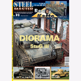 STEELMASTER Nr. 92 - Wheeled and tracked vehicles of yesterday and today in the original and model