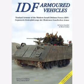 IDF Armoured Vehicles - Tracked Armour of the Modern Israeli Defense Forces - Suenkler / Gelbart