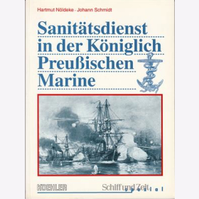 Sanit&auml;tsdienst in der K&ouml;niglich Preu&szlig;ischen Marine Band 5 - N&ouml;ldeke