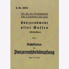Panzerabwehr / Panzernahbek&auml;mpfung h.Dv.469/4 - 1942