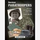 German Paratroopers - Uniforms and Equipment 1936-1945...