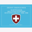Ernst Grenacher: Schweizer Militärgewehre...