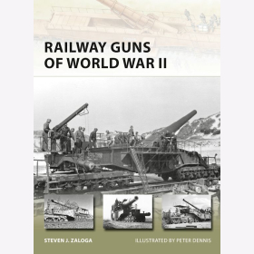 Railway Guns of World War II Osprey (NVG Nr. 231)