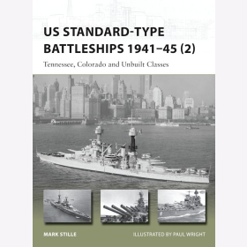 US Standard-Type Battleships 1941-45 (2) Tennessee, Colorado and Unbuilt Classes Osprey (NVG Nr. 229)
