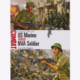 US Marine versus North Vietnamese Army Soldier - Osprey Combat 13