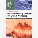 Deutsche Gebirgstruppen im Ersten Weltkrieg - Kaltenegger