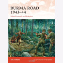Burma Road 1943-44 - Stilwells assault on Myitkyina...