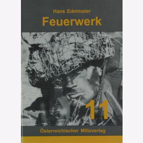Hans Edelmaier - Feuerwerk / Milit&auml;rkommando J&auml;gerbataillon