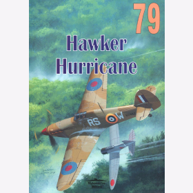 Wydawnictwo Militaria No.79 - Ledwoch / Gretzyngier - Hawker Hurricane 1939-1945
