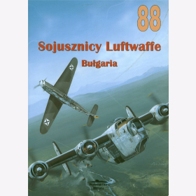 Wydawnictwo Militaria No.88 - Bulgaria - Sojusznicy Luftwaffe