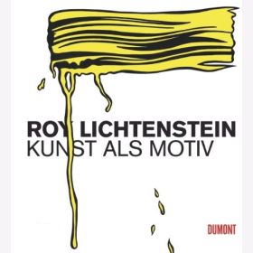 Roy Lichtenstein. Kunst als Motiv - Gianni Mercurio