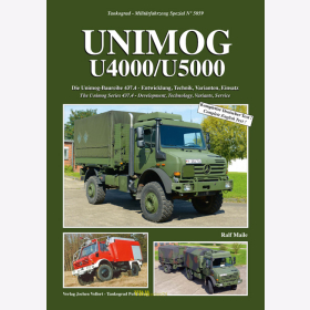 UNIMOG U4000/U5000 Die Unimog-Baureihe 437.4 - Entwicklung, Technik, Varianten, Einsatz - Tankograd Milit&auml;rfahrzeug Spezial 5059
