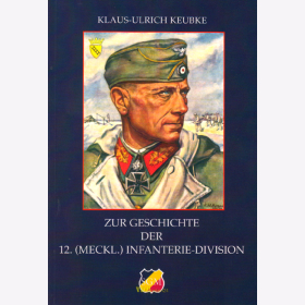Zur Geschichte der 12. (Meckl.) Infanterie-Division - SGM Bd. 29 - Keubke