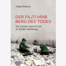 Der Fajti hrib - Berg des Todes - Die Comen-Karst-Front...