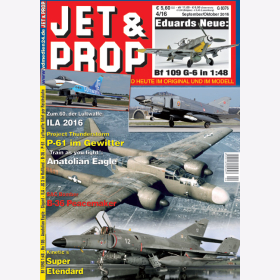 JET &amp; PROP 4/16 Flugzeuge von gestern &amp; heute im Original &amp; im Modell