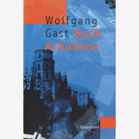 Gast, W. - Auch Arkadien