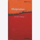 Frieling, S. - Mutproben und andere Erz&auml;hlungen