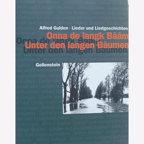 Gulden, A. - Onna de langk B&auml;&auml;m - Unter den langen B&auml;umen